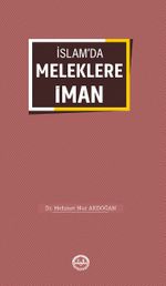 İslam'da Meleklere İman