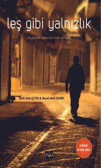 Leş Gibi Yalnızlık
