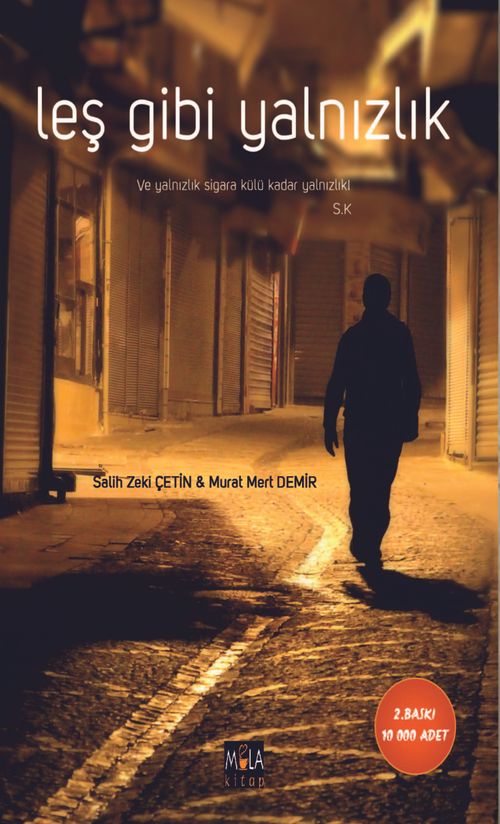 Leş Gibi Yalnızlık