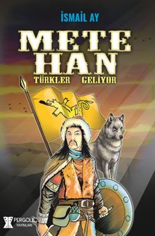 Mete Han & Türkler Geliyor