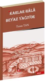 Karlar Hala Beyaz Yağıyor