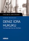 Themis Akademi - Deniz İcra Hukuku & İcra M&uuml;d&uuml;rl&uuml;ğ&uuml; Sınavı İ&ccedil;in &Ouml;zel Baskı