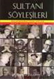 Sultani Söyleşileri/Galatasaray'dan Anılar