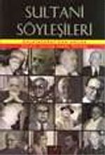 Sultani Söyleşileri/Galatasaray'dan Anılar
