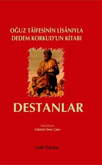 Destanlar & Oğuz Taifesinin Lisanıyla Dedem Korkud'un Kitabı