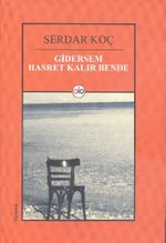 Gidersem Hasret Kalır Bende