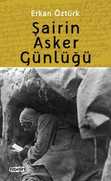 Şairin Asker Günlüğü