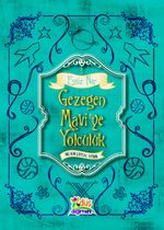 Gezegen Mavi'ye Yolculuk / Eşşiz Nur 1