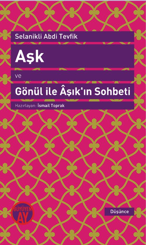 Aşk ve Gönül ile Aşık'ın Sohbeti