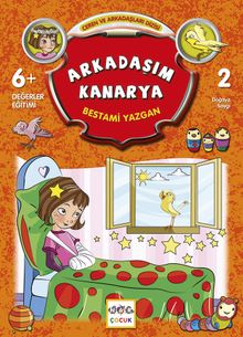 Arkadaşım Kanarya / Ceren ve Arkadaşları Dizisi 2