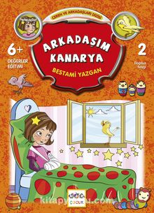 Arkadaşım Kanarya / Ceren ve Arkadaşları Dizisi 2 - Bestami Yazgan