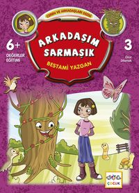 Arkadaşım Sarmaşık / Ceren ve Arkadaşları Dizisi 3