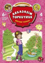Arkadaşım Topkuyruk / Ceren ve Arkadaşları Dizisi 4