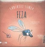 Sabırsız Sinek Feza
