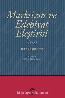 Marksizm ve Edebiyat Eleştirisi - Terry Eagleton