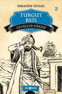 Turgut Reis & Denizler Hakimi / Bizim Kahramanlarımız -8