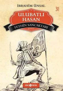 Fethin Sancaktarı Ulubatlı Hasan / Bizim Kahramanlarımız 6