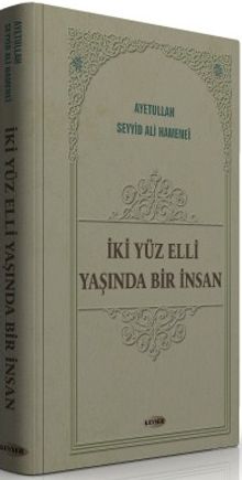İki Yüz Elli Yaşında Bir İnsan