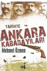 Tarihte Ankara Kabadayıları