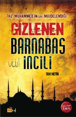 Gizlenen Barnabas İncili & Hz. Muhammed'in Müjdelendiği