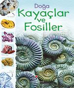 Doğa: Kayaçlar ve Fosiller (Esnek Kapaklı)