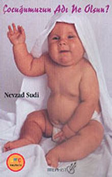 Çocuğunuzun Adı Ne Olsun?