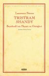 Tristram Shandy Beyefendi'nin Hayatı ve G&ouml;r&uuml;şleri