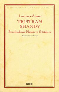 Tristram Shandy Beyefendi'nin Hayatı ve Görüşleri
