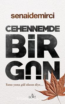 Cehennemde Bir Gün - Senai Demirci