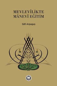 Mevlevilikte Manevi Eğitim