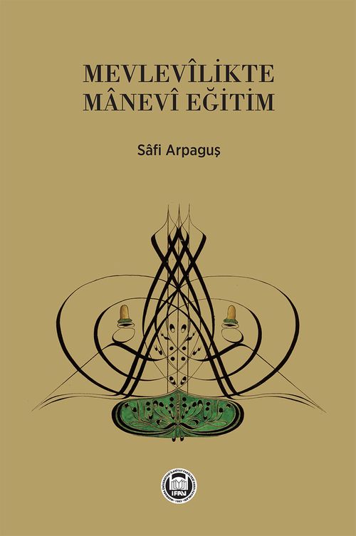 Mevlevilikte Manevi Eğitim