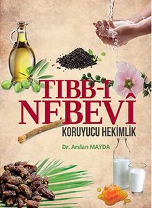 Tıbb-ı Nebevi & Koruyucu Hekimlik