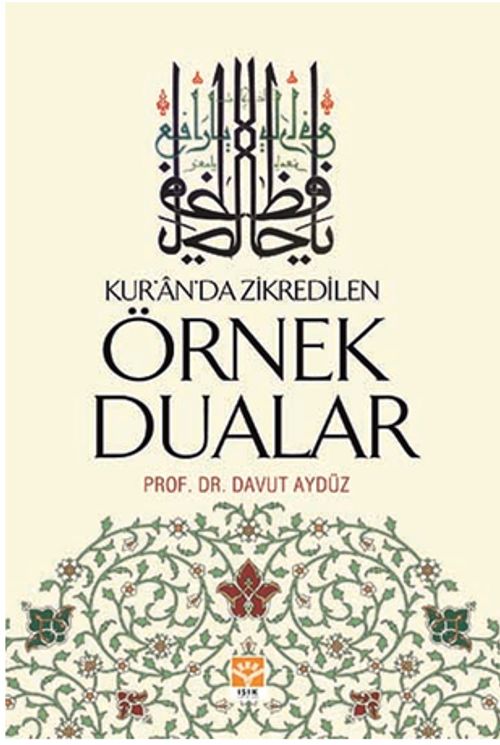 Kur'an'da Zikredilen Örnek Dualar