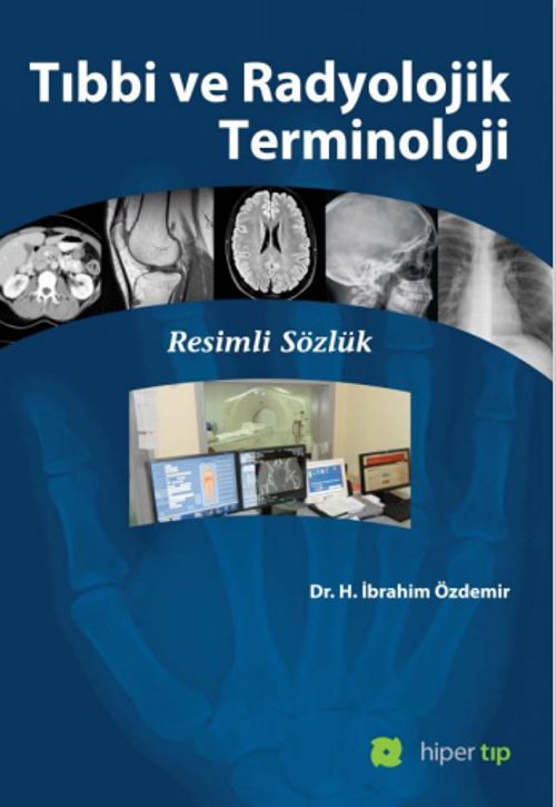 Tıbbi ve Radyolojik Terminoloji & Resimli Sözlük