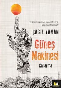 Güneş Makinesi & Kararma