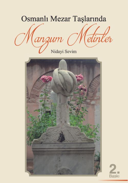 Osmanlı Mezar Taşlarında Manzum Metinler