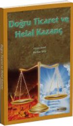 Doğru Ticaret ve Helal Kazanç