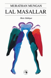 Lal Masallar - Murathan Mungan