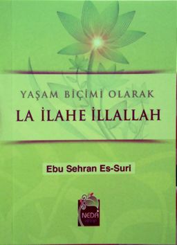 Yaşam Biçimi Olarak La İlahe İllallah (Cep Boy) & Arzusu Cennet Olanlar İçin (cep boy)