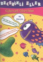 Becerikli Eller / Eğlenceli Etkinlikler