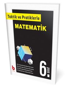 6. Sınıf Taktik ve Pratiklerle Matematik 