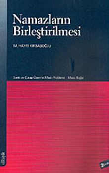 Namazların Birleştirilmesi