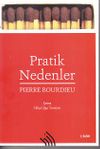 Pratik Nedenler / Eylem Kuramı &Uuml;zerine