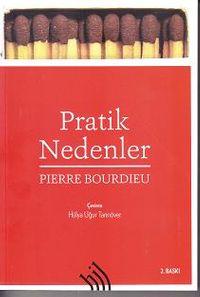 Pratik Nedenler / Eylem Kuramı Üzerine