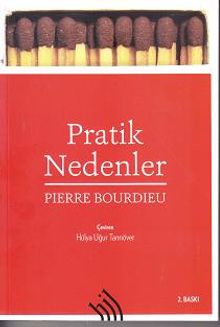 Pratik Nedenler / Eylem Kuramı Üzerine