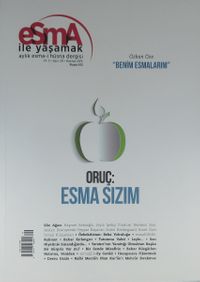 Esma İle Yaşamak Aylık Esma-i Hüsna Dergisi Sayı:29 Haziran 2015