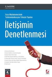İletişimin Denetlenmesi & Ceza Muhakemesinde Telekomünikasyon Yoluyla Yapılan