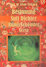 Besinnung Sufi Dichter Rumis Schönster Verse