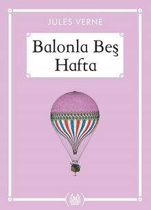 Balonla Beş Hafta (Gökkuşağı Cep Kitap)