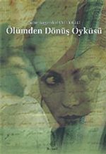 Ölümden Dönüş Öyküsü